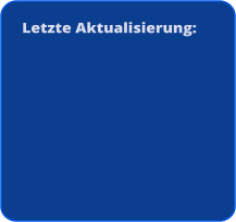 Letzte Aktualisierung: